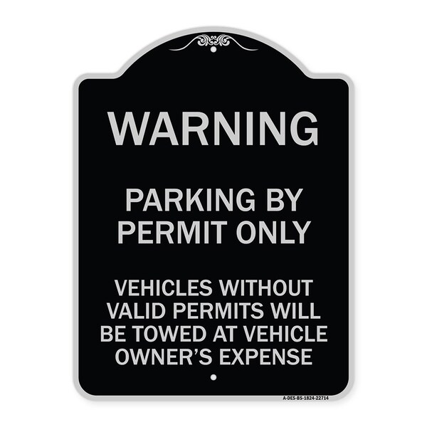 Warning Parking by Permit Vehicles w/o Valid Permits Towed Vehicl Alum, 24" x 18", BS-1824-22714